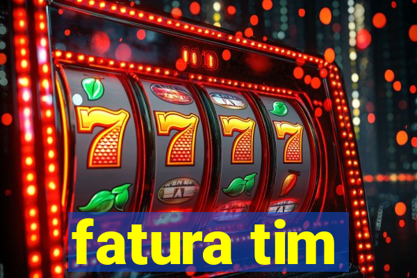 fatura tim